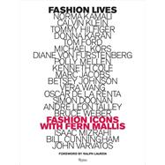 Fashion Lives Fashion Icons with Fern Mallis