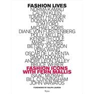 Fashion Lives Fashion Icons with Fern Mallis