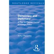 Revival: Democracy and Diplomacy (1915)