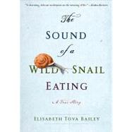 The Sound of a Wild Snail Eating: Library Edition