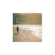 The Jewish Woman's Book Of Wisdom Thoughts from Prominent Jewish Women on Spirituality, Identity, Sisterhood,Family, and Faith