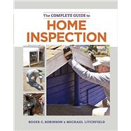 The Complete Guide to Home Inspection