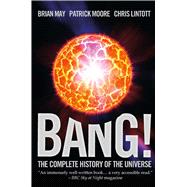 Bang! The Complete History of the Universe