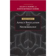 Reader's Guide to Affect Regulation and Neurobiology