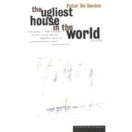 The Ugliest House in the World: Stories