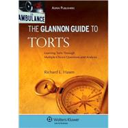 The Glannon Guide to Torts