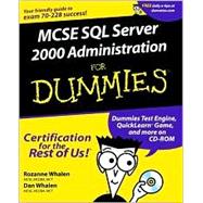 MCSE SQL Server 2000 Administration For Dummies