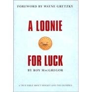 A Loonie for Luck