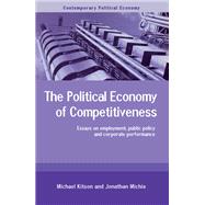 The Political Economy of Competitiveness