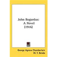 John Bogardus : A Novel (1916)