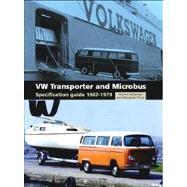VW Transporter and Microbus  Specification Guide 1967-1979