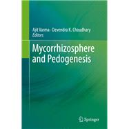 Mycorrhizosphere and Pedogenesis