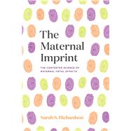 The Maternal Imprint