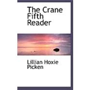 The Crane Fifth Reader