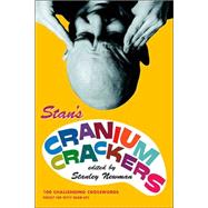 Stanley Newman's Cranium Crackers