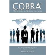 Cobra Sm : The X Factor in Strategy Execution