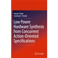 Low Power Hardware Synthesis from Concurrent Action-oriented Specifications