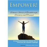 Empower!: Women's Stories of Breakthrough, Discovery and Triumph book cover, ISBN 9781483924809