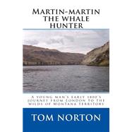 Martin-martin the Whale Hunter