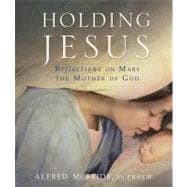 Holding Jesus