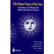 The Many Faces of the Sun: A Summary of the Results from Nasa's Solar Maximum Mission