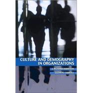 Culture & Demography in Organizations