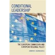 Conditional Leadership The European Commission and European Regional Policy