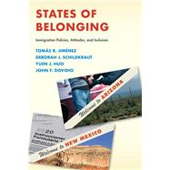 States of Belonging: Immigration Policies, Attitudes, and Inclusion