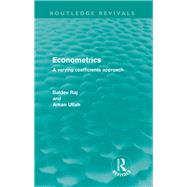 Econometrics (Routledge Revivals): A Varying Coefficents Approach