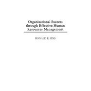 Organizational Success Through Effective Human Resources Management
