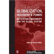 Globalization, Hegemony and Power