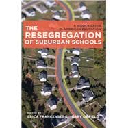 The Resegregation of Suburban Schools