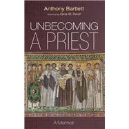 Unbecoming a Priest book cover, ISBN 9781666754810