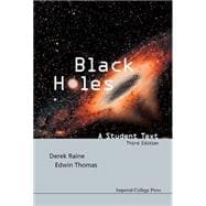 Black Holes: A Student Text
