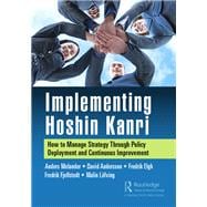 Implementing Hoshin Kanri