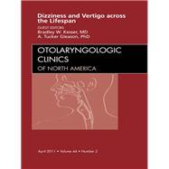 Vertigo and Dizziness Across the Lifespan: Otolaryngologic Clinics of North America: April 2011