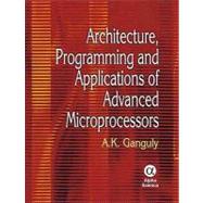 Architecture, Programming and Applications of Advanced Microprocessors