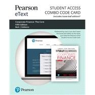 Pearson eText for Corporate Finance The Core -- Combo Access Card