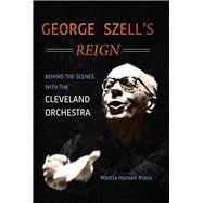 George Szell's Reign