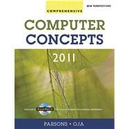 New Perspectives on Computer Concepts 2011 : Comprehensive