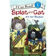 Splat the Cat and the Hotshot