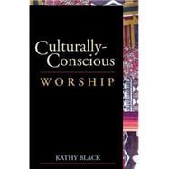 Culturally-conscious Worship