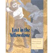 Lost in the Yellowstone: Truman Everts's 