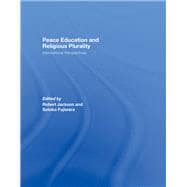Peace Education and Religious Plurality: International Perspectives