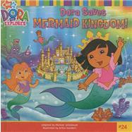 Dora Saves Mermaid Kingdom!