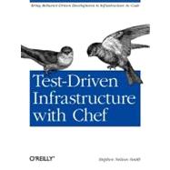 Test-Driven Infrastructure With Chef