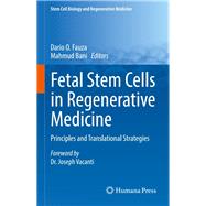Fetal Stem Cells in Regenerative Medicine