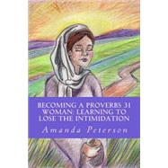 Becoming a Proverbs 31 Woman