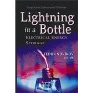 Lightning in a Bottle