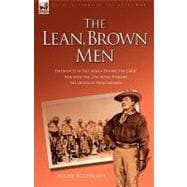 The Lean, Brown Men: Experiences in East Africa During the Great War With the 25th Royal Fusiliers-the Legion of Frontiersmen